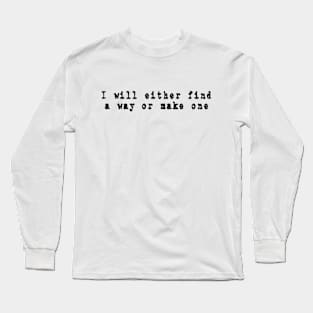 Way Long Sleeve T-Shirt